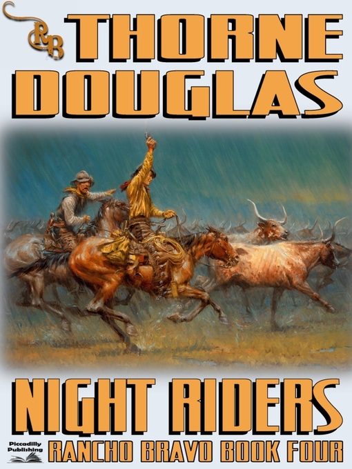 Title details for Rancho Bravo 4 by Thorne Douglas - Available